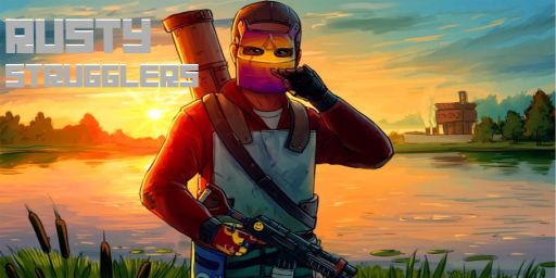 [EU] Rusty Strugglers Solo Duo | Noob Friendly | No BP Wipes