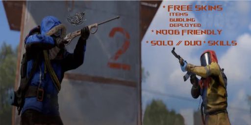 Skills * Solo / Duo * Noob Friendly