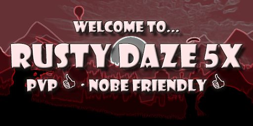 Rusty Daze 5X:  PVE, KITS, HeliHUD, & More...