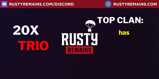 6/12 RustyRemains 20x Solo/Duo/Trio Loot+/Shop/Kit Frontline