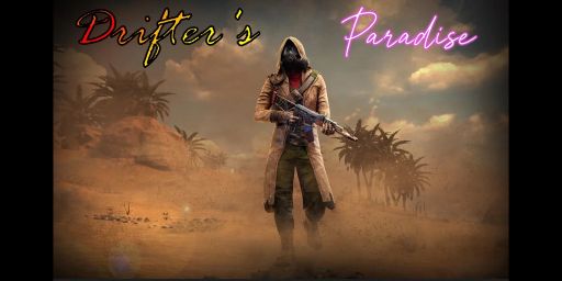 Drifter's Paradise