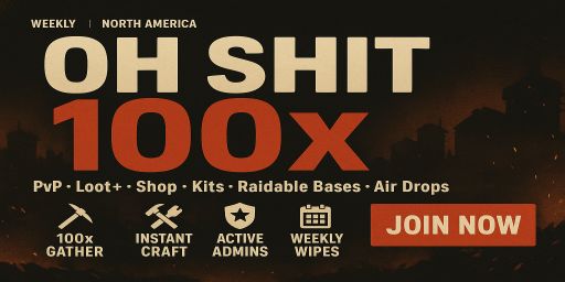 Oh Shit 100x | PvP | Loot+ | Shop | Kits | Raidable Bases | Air