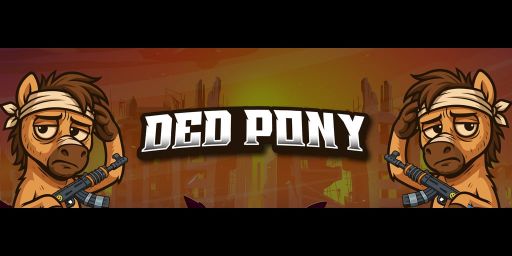 Ded Pony | x10000000 Battlefield [MINI|AIM|CLANS|MIL|EU]