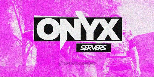 [BR/LATAM] ONYX | 2X | SOLO | WIPE 30/07