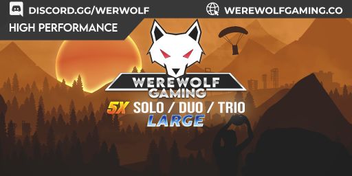 WEREWOLF GAMING.CO 5x Solo/Duo/Trio LARGE|TP|Homes|FULLWIPED