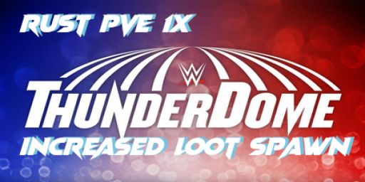 [UK/EU] Thunderdome Rust PVE