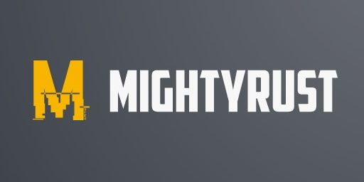 MIGHTYRUST.GG|Small|Monthly|Low Upkeep