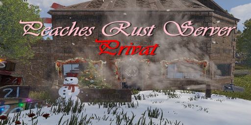 Peaches Rust Server