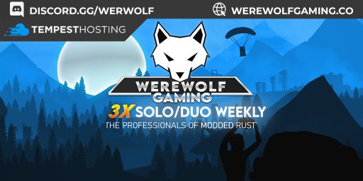 WEREWOLF GAMING.CO 3x Solo/Duo WEEKLY FRIDAYS|Loot x3|WIPED