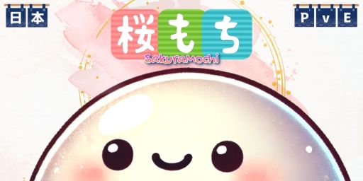 [JP][PVE]桜もちServer