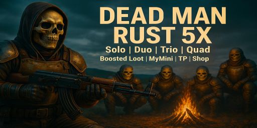 DEAD MAN RUST | 5X | PVP No BPs | Shop | Kits |