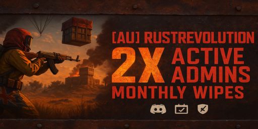 [AU] RustRevolution 2X | MONTHLY WIPE | NO BP WIPE
