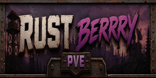 [GER/CH] Rust Berry PVE | No BP Wipe| Event´s| uvm