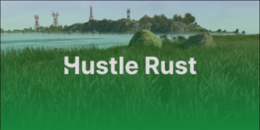 Hustle Rust - [2X, NOLIMIT] VANILLA