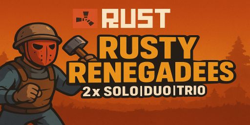 Rusty Renegades! 2x Solo | Duo | Trio No BP WIPE |Weekly WIPED 