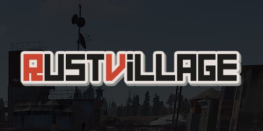 [GER] Rustvillage 2 | PvP | Raid Times | No Tech Tree | Events
