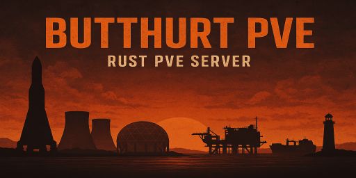 Butthurt PVE | raid bases | events | x 0.5 & skill