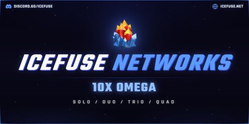 ⦿【ICEFUSE】10X Omega (Solo/Duo/Trio/Quad|5X WIPED)
