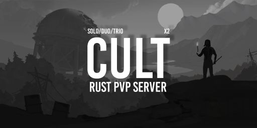 Cult | x2 [PVP] wipe 02.11/ next 06.11