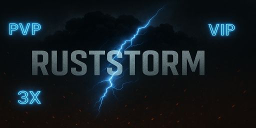 RUSTSTORM | Pre-Grand Opening | 3x Gather | VIP | Free Kits