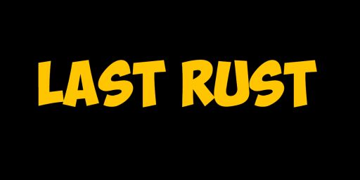 LAST RUST MAX2 [X2][SKIN][KIT][TP][01.02]