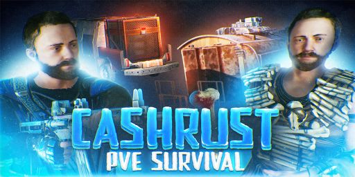[EU/DK] CASHRUST - PVE SURVIVAL