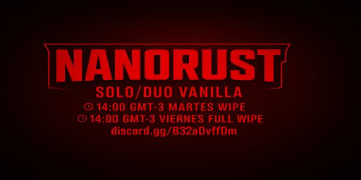 |LATAM|NanoRust|Solo/Duo|WIPE 3/2|Newbie Friendly|HIGH FPS