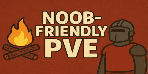 US | Noob-Friendly | PVE | No Killing, Raiding, Stealing.