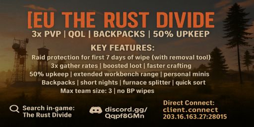 [EU] The Rust Divide | 3x PVP | BPack | QOL | 50% Upkeep