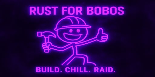 Rust for Bobos Solo/Duo/Trio/Quad 1x | Raid Event
