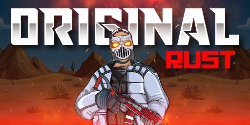 [BR/LATAM] ORIGINAL RUST | SOLO/ DUO/ TRIO | VANILLA