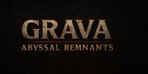 Grava: Abyssal Remnants S1 | PVE |