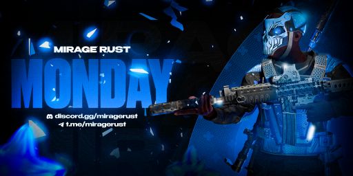 MIRAGE RUST | MONDAY 2x | Wipe 09.03