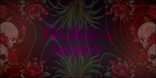 #1 RUBIN RUST | X10 | FARM | NOLIM | UPDATE COMING