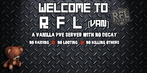 RFL 2.0 | Pure PvE [VAN] - NO Killing,Raiding or Looting