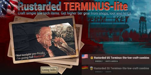 Rustarded US Terminus-lite•low-craft•zombies