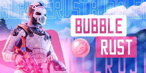 [RU] BubbleRust Vanilla X2