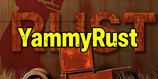 YammyRust X5-X10