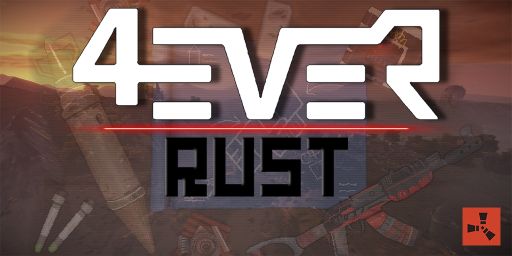 4EVERUST | PvE | 2x | Chill & have Fun