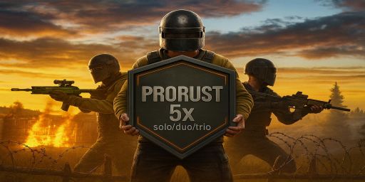 ProRust 5x solo/duo/trio