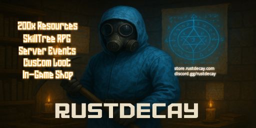 RustDecay PVE 200x - BUILD | SKILLS | EVENTS | SHOP | FUN