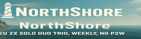 NorthShore EU | 2x | Solo Duo Trio | JUST WIPED | No P2W