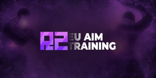 R2 - Aim training / Matchmaking / Facechecks - EU Main