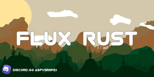 FLUX RUST X5 [MAX 5|EVENTS|TP|KIT]