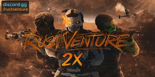 [EU] RUSTVENTURE.GG 2X MONTHLY