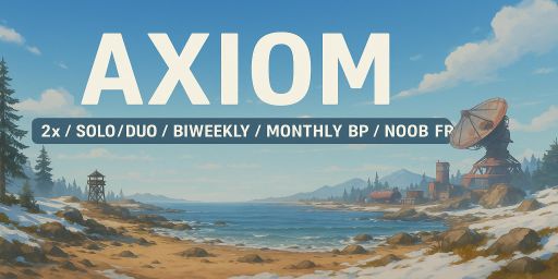 Axiom 2x | Solo/Duo | Biweekly | Monthly BP
