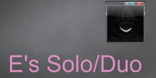 E's Solo/Duo | Fridays | Weekly | US