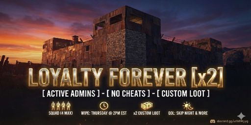 LOYALTY FOREVER | Solo/Duo/Trio/Squad | x2 QOL | Active Admins 