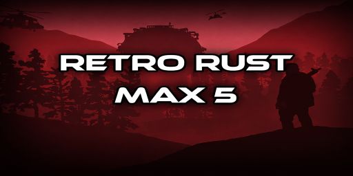 [TR/EU] Retro Rust | Vanilla Max 5 | Weekly | Yeni Başlayan