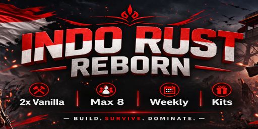 [SEA] INDO RUST REBORN | 2x Vanilla | WIPED 15/5 3 days ago